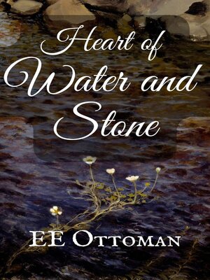 cover image of Heart of Water and Stone